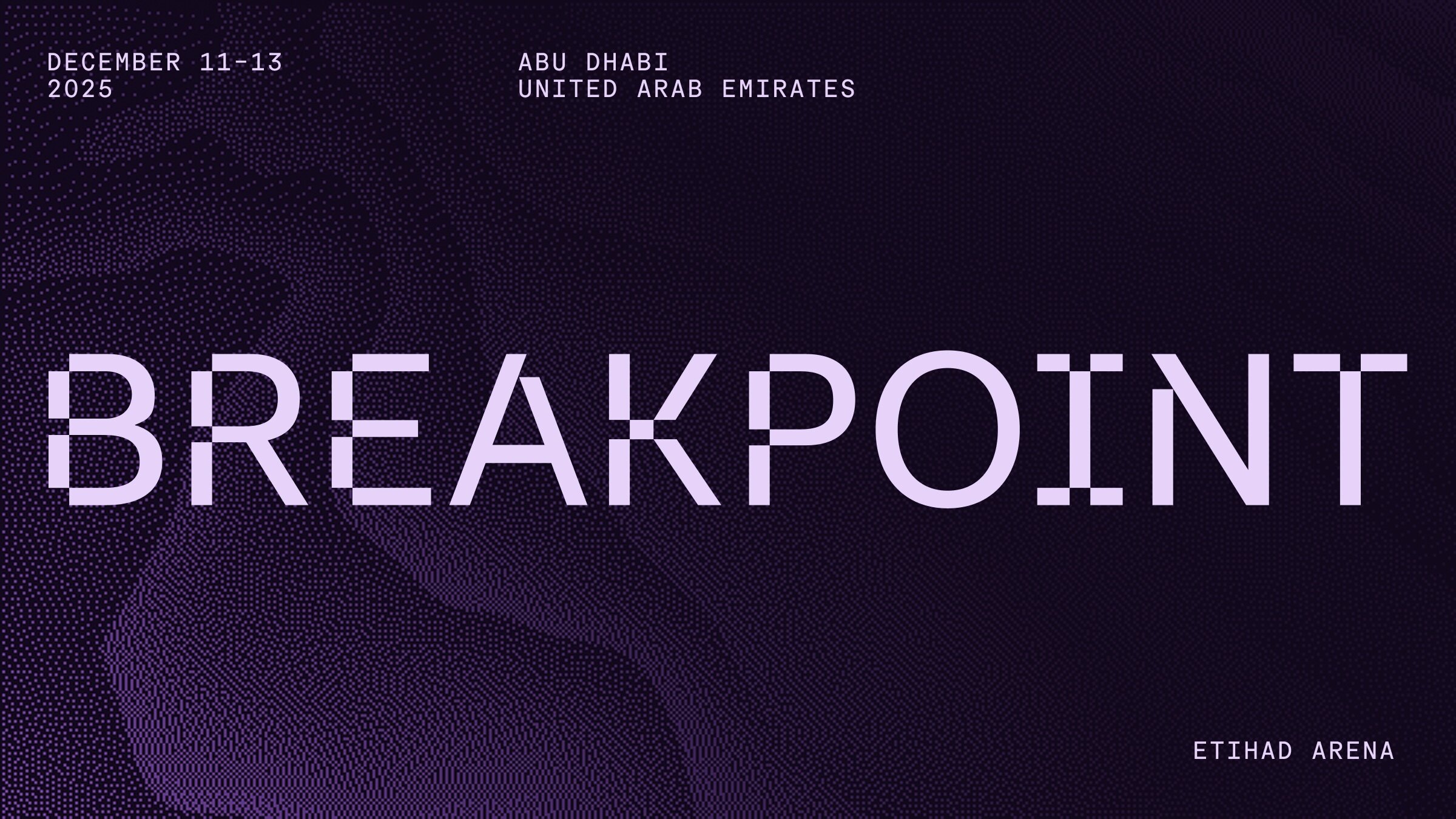 Meet us at Breakpoint in Abu Dhabi